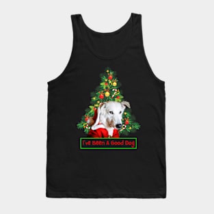 I've Been A Good Dog Tank Top